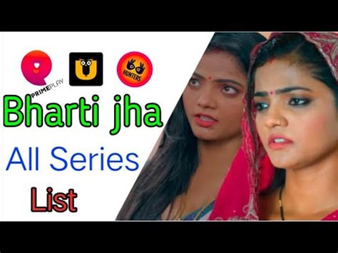 bharti jha all series list|Top 7 Best Bharti Jha Web Series Name List